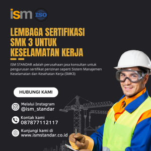 Kriteria Penilaian Penerapan Smk3 Ism Standar